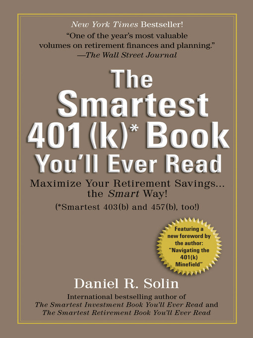 Title details for Smartest 401(k) Book You'll Ever Read by Daniel R. Solin - Wait list